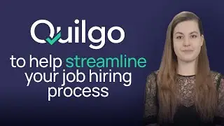 The benefits of using Quilgo to help with your job hiring process | Job Hiring Tips and Tricks