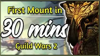 How to get your first Guild Wars 2 Mount (Raptor) in 30 minutes!