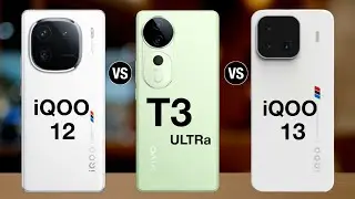 iqoo 12 vs vivo t3 ultra vs iqoo 13 - #iqoo13