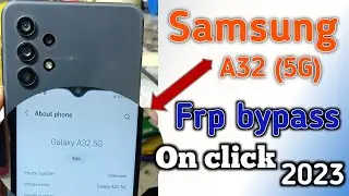 Samsung A32 ( 5G ) Frp bypass with free tool 2023 | Sm-A326u frp bypass 2023