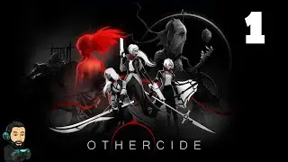 OTHERCIDE Gameplay - Part 1 [no commentary]