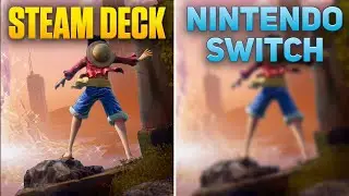 Steam Deck vs Nintendo Switch - One Piece Odyssey