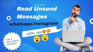 How To See Unsend Messages On WhatsApp | How To Read Unsent Messages On Instagram Android and IOS