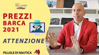 Costo delle barche 2021 - ATTENZIONE ai falsi prezzi in rete - Nautica in pillole