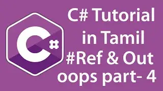 C# Advanced Tutorial in Tamil | OOPs Concept | Part-4 