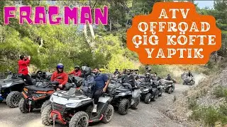Atv Offroad Çiğ Köfte Yaptık. (FRAGMAN) Tamamı Atv & Offroad Oynatma Listesinde.