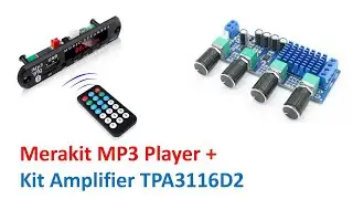 Merakit Modul MP3 Player dan Modul Amplifier TPA3116D2