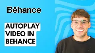 How to Autoplay Video in Behance [2026 Full Guide]