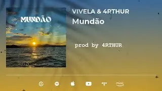Vivela & 4RTHUR - Mundão (Official Lyric Video)