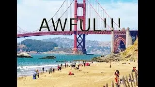 San Francisco is the WORST CITY & I'll never move back