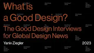 Good Design Awards/Interview with Yaniv Ziegler