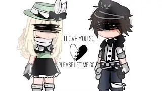 I love you so.. please let me go. || meme || gacha club || ft. William and Mrs. Afton