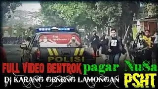 FULL VIDEO BENTROK PSHT VS PAGAR NUSA DI LAMONGAN