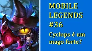 Mobile Legends #36 - Cyclops é forte? (1ª narração simultânea!)