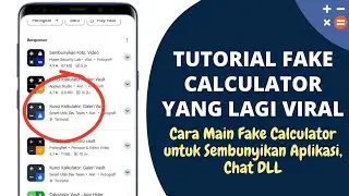 TUTORIAL Menggunakan Fake Calculator | Cara Menggunakan Fake Kalkulator