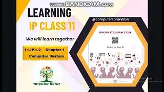 11.IP.Chapter1.2 COMPUTER SYSTEM ||#NCERT||#kvs||#kvspgtcomputerscience  #kvstgtpgt #computerscience