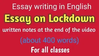 Essay on Lockdown (about 400 words) # Essay writing in English.