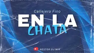 EN LA CHATA (Remix) | NESTOR DJ MIX