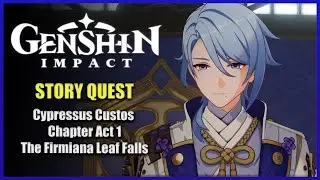 Pillar of Fortitude | Cypressus Custos Chapter: Act 1 - The Firmiana Leaf Falls | Genshin Impact