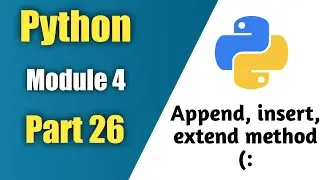 python tutorial in hindi | Part 26 | Append , insert, extend method in list