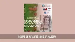 Palestra Neurociência e os Cadeados Emocionais   Jeanine Benkenstein   10 12 2019