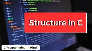 structure in c programming | what is structure in c and what is the use of structure | 