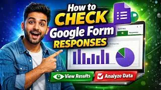 How to Check Google Form Responses (2026) | View & Download Google Forms Results