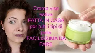 DIY Crema viso leggera-estiva per tutti i tipi di pelle