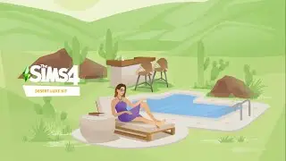 The Sims 4 Desert Luxe Kit