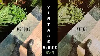 Vintage vibes (Vv-1) editing tutorial  | Lightroom.
