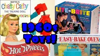 Most Popular Toys of the 1960s!