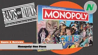 Rants And Reviews: Monopoly: One Piece
