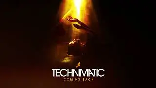 Technimatic - Coming Back