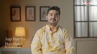 Father's Day Special - Aap Hain To Hum Hain ! Ft Aryansh Arora | Kahiunkahi Poetry