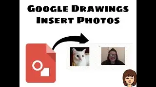 Insert Photos or Images in Google Drawings