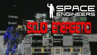 Space Engineer, spacemodding 28: Scudi Energetici