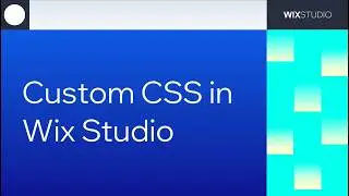 Custom CSS in Wix Studio