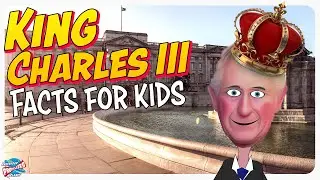King Charles III for kids - 6 Facts you didn’t know