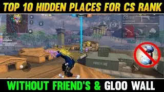 TOP 10 HIDDEN PLACES FOR CS RANK 🤫 || Top 10 Hidden Places Kalahari Map | Without friends & gloowall