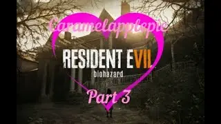 Resident Evil 7 Stream Part 3