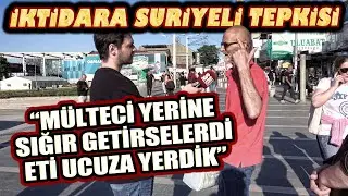 Vatandaşın gündemi SURİYELİLER: "Keşke mülteci yerine sığır getirselerdi, eti ucuza yerdik!"
