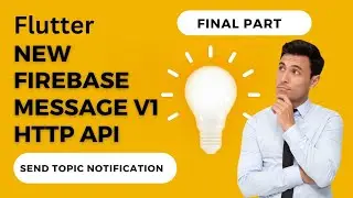 How to send topic notification using FCM Http V1 migration. Flutter final part