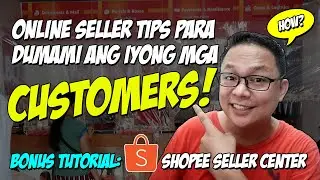 Online Seller Tips Para Dumami Ang Iyong Mga Customers