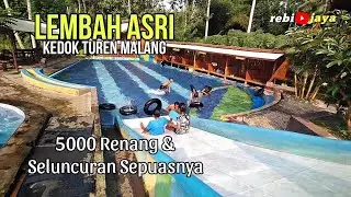 WISATA LEMBAH ASRI KEDOK TUREN MALANG