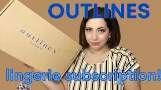 NEW LINGERIE AND UNDIES SUBSCRIPTION BOX | OUTLINES BY ADORE ME!