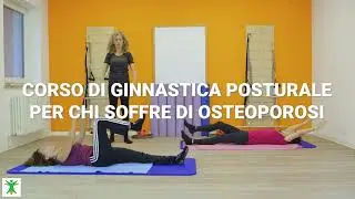 Corso di Ginnastica Posturale per persone affette da Osteoporosi - Video Promo