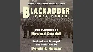 Blackadder Goes Forth - End Title Theme (Single)