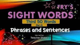 Fry's Sight Words with Phrases and Sentences Set AThird 1-50 words English Reading | Teacher Share's