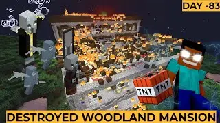 DESTROYED WOODLAND MANSION DAY - 83 ||  #gamerfleet @VeerafunnyGaming