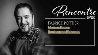 ROUGIÉ- RENCONTRE AVEC LE CHEF FABRICE POTTIER